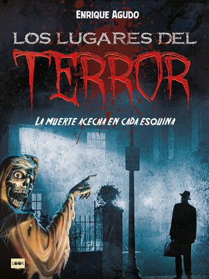 cover image of Los lugares del terror